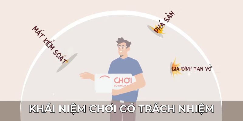 Khái niệm chơi có trách nhiệm